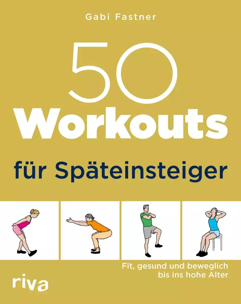 Riva 50 Workouts für Späteinsteiger (Deutsch, 2022, Gabi Fastner)