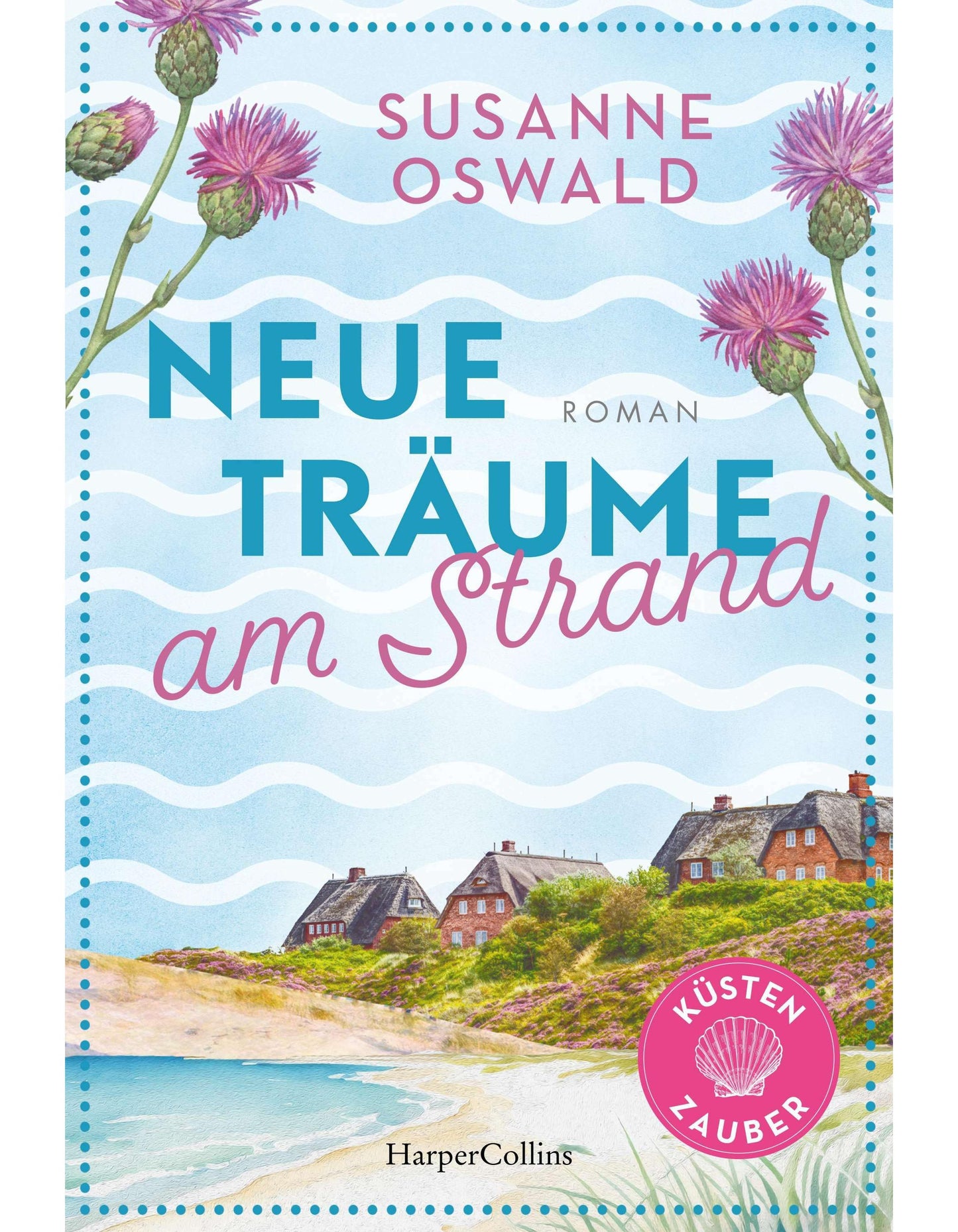 HarperCollins Neue Träume am Strand (Deutsch, 2024, Susanne Oswald)