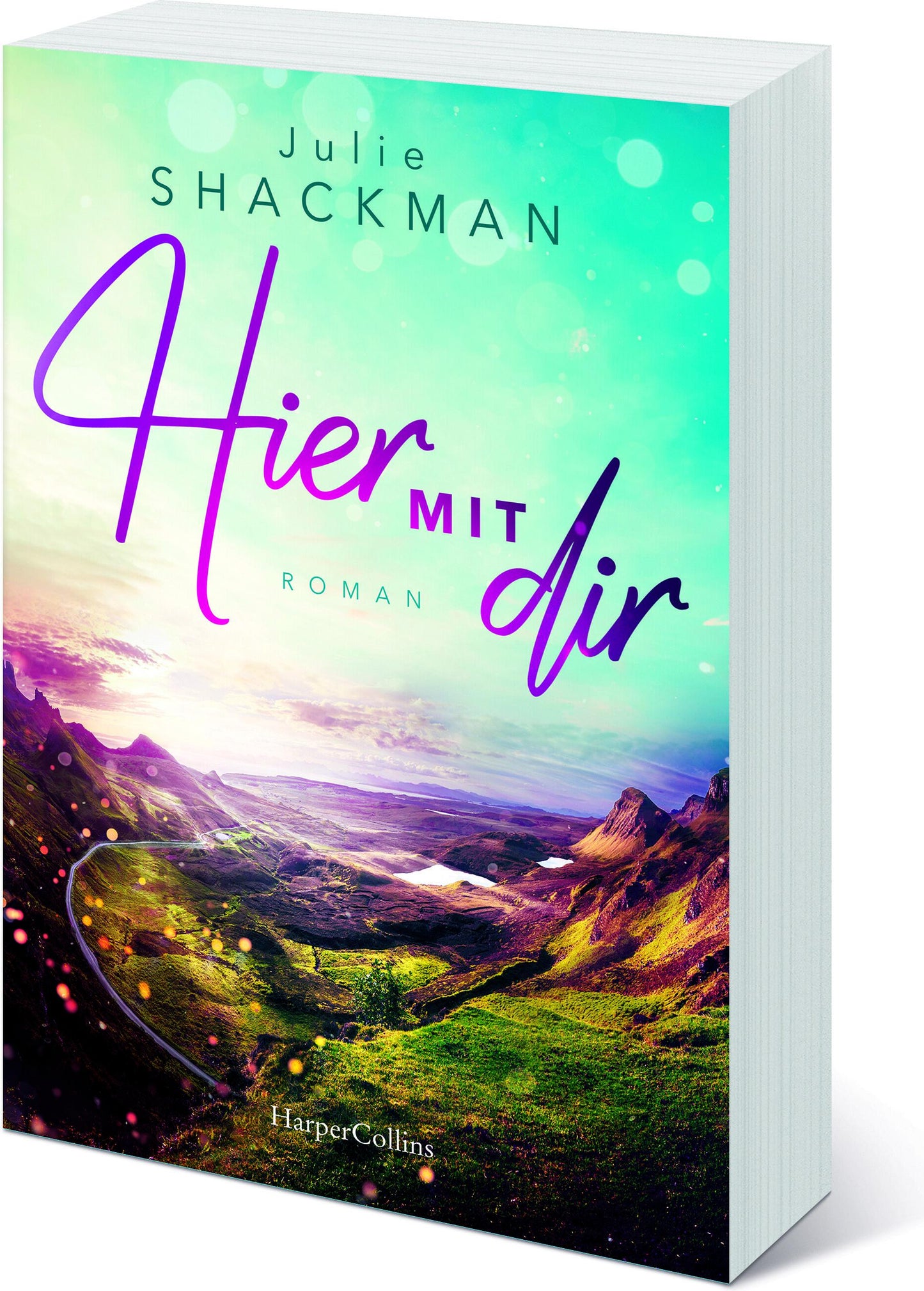 HarperCollins Shackman:Hier mit dir (Deutsch, 2024, Julie Shackman, Sarah Heidelberger)