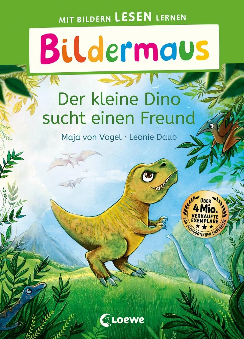 Loewe Bildermaus - Der kleine Dino sucht einen Freund (Deutsch, 2023, Loewe Erstlesebücher, Leonie Daub, Maja von Vogel)