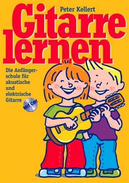 Gitarre lernen, m. 1 Audio-CD, m. 1 Beilage (Peter Kellert)