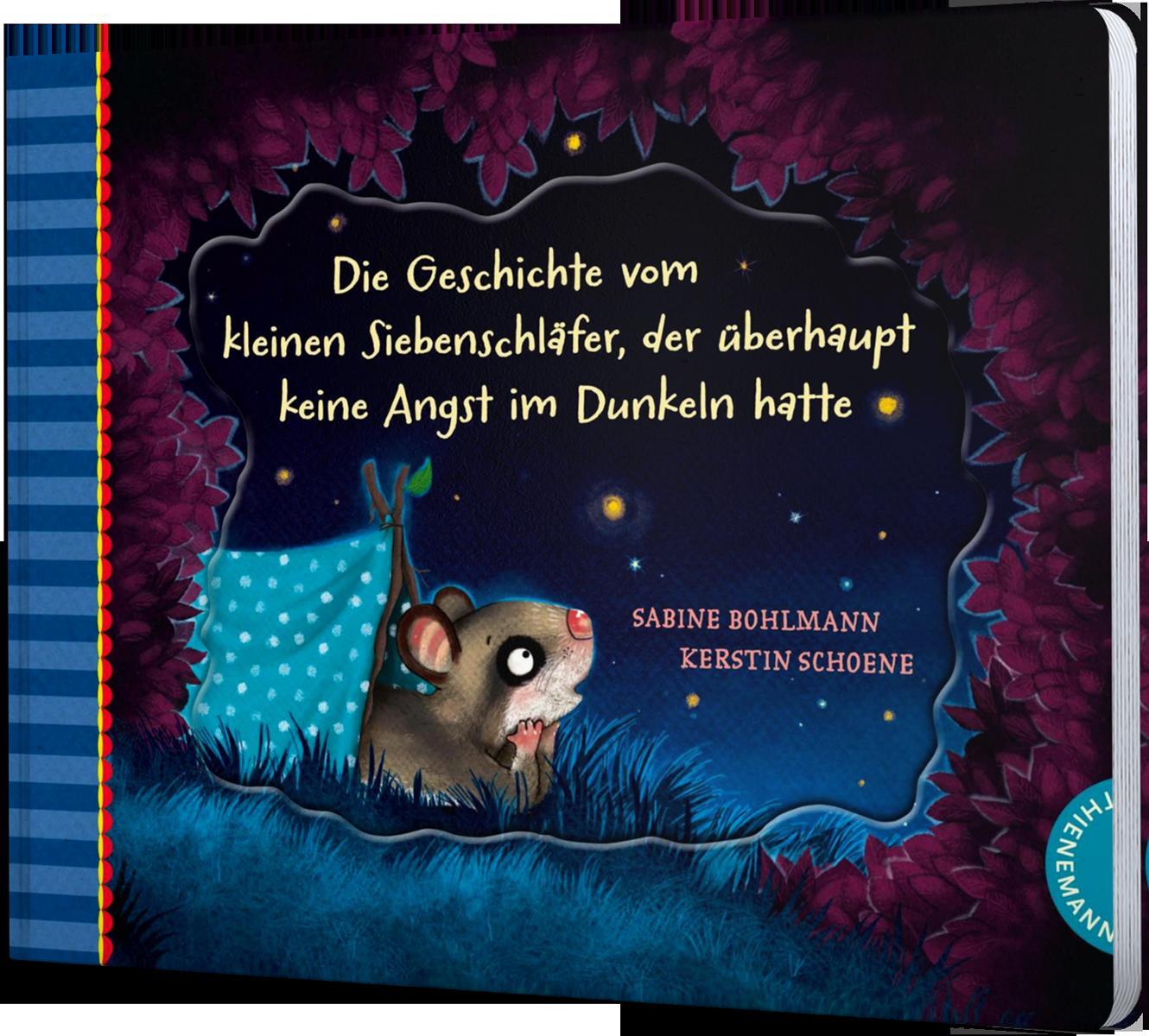 Thienemann Der kleine Siebenschläfer: Die Geschichte vom kleinen Siebenschläfer, der überhaupt keine Angst i... (Deutsch, 2022, Sabine Bohlmann, Kerstin Schoene)