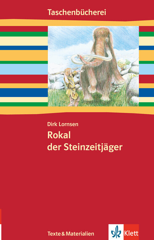 Rokal der Steinzeitjäger (Dirk Lornsen)