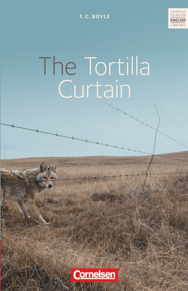 The Tortilla Curtain - Textband mit Annotationen (T. C. Boyle)