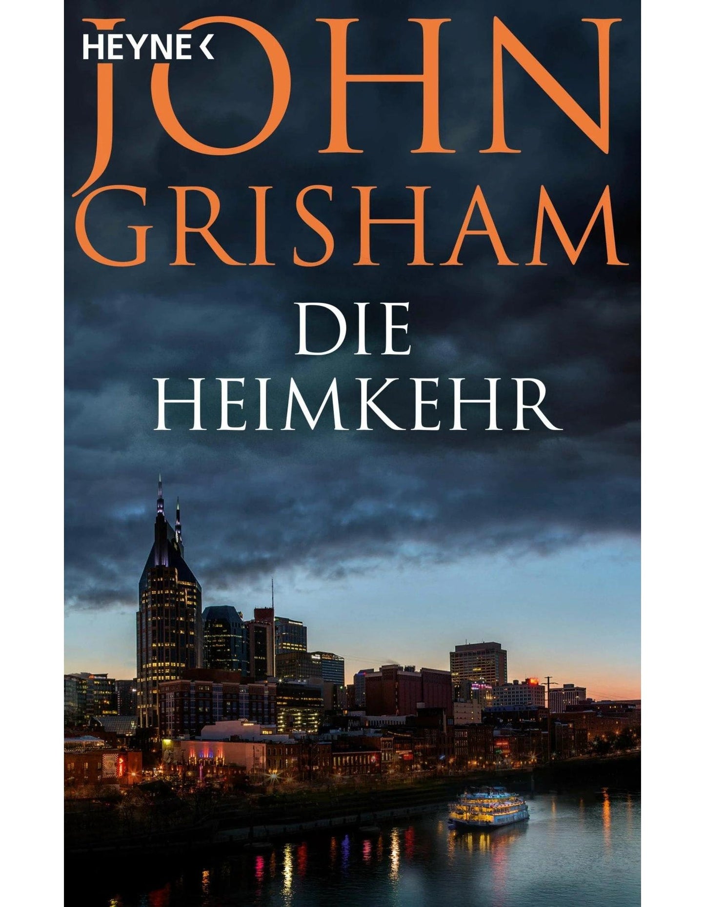 Heyne Die Heimkehr (Deutsch, 2024, Imke Walsh-Araya, John Grisham, Kristiana Dorn-Ruhl, Bea Reiter)