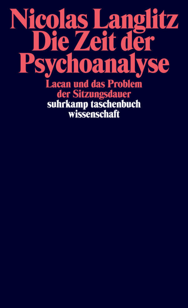 Die Zeit der Psychoanalyse (Nicolas Langlitz)