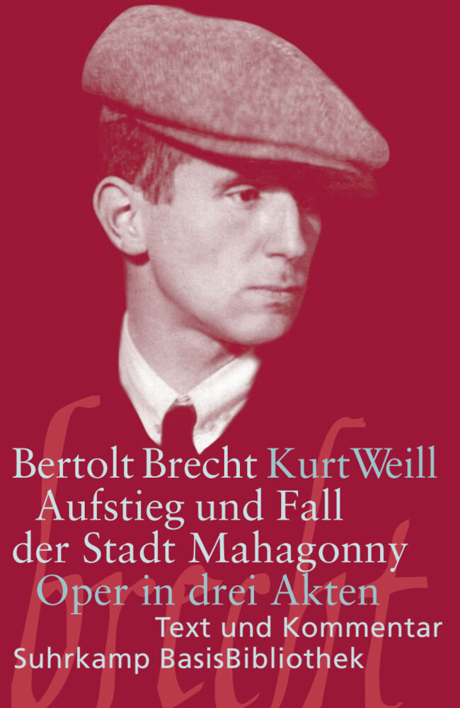 Aufstieg und Fall der Stadt Mahagonny (Bertolt Brecht)