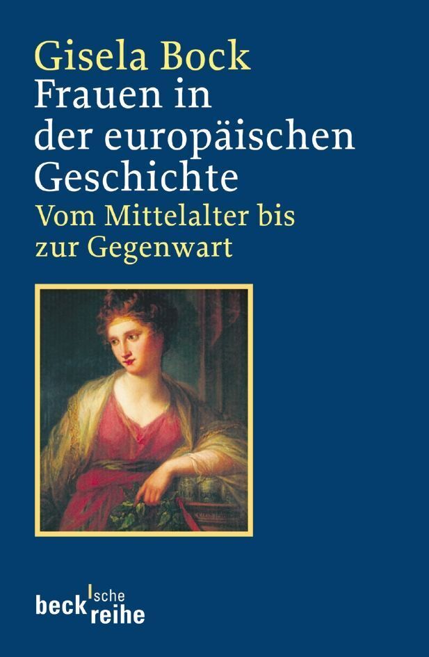 Frauen in der europäischen Geschichte (Gisela Bock)