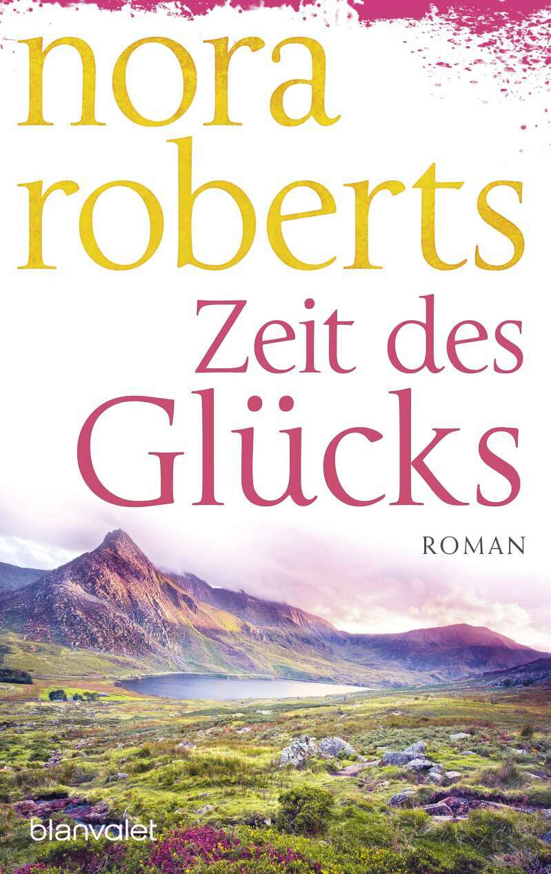 Zeit des Glücks (Deutsch, 2023, Nora Roberts, Margarethe Pée)