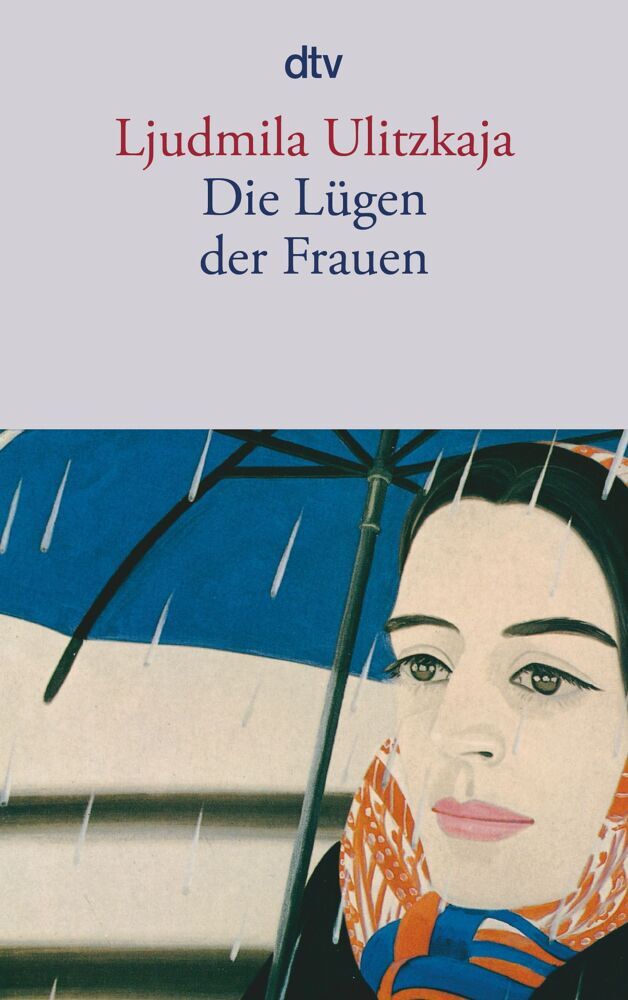 Die Lügen der Frauen (Ljudmila Ulitzkaja)