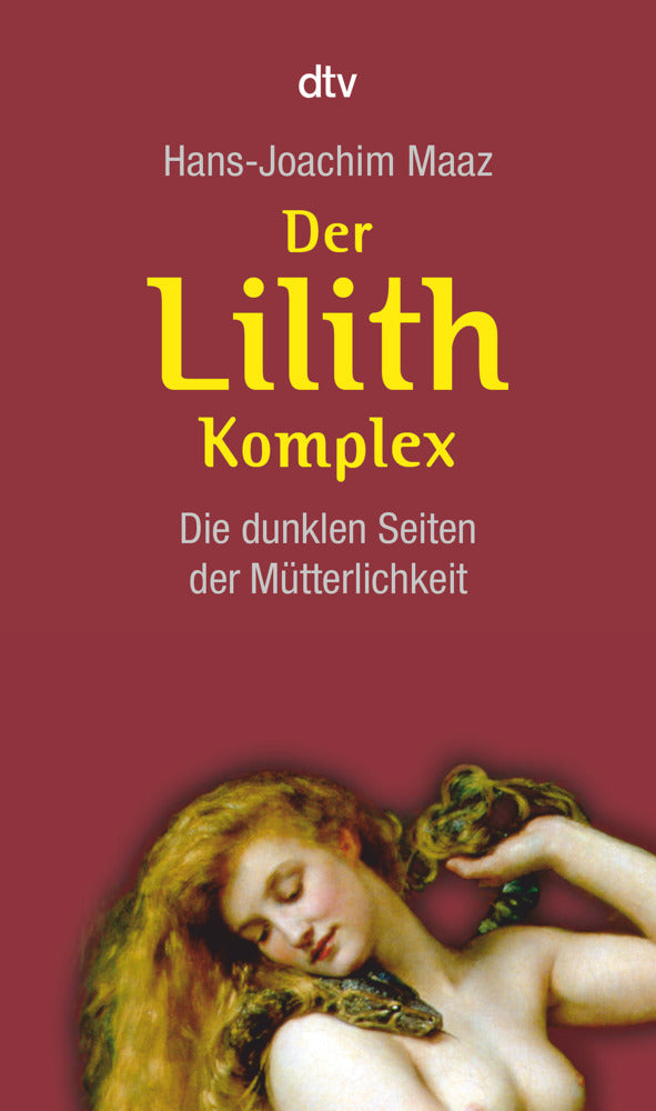 Der Lilith-Komplex (Hans-Joachim Maaz)