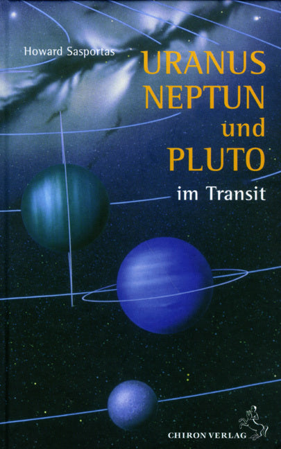 Uranus, Neptun und Pluto im Transit (Howard Sasportas)
