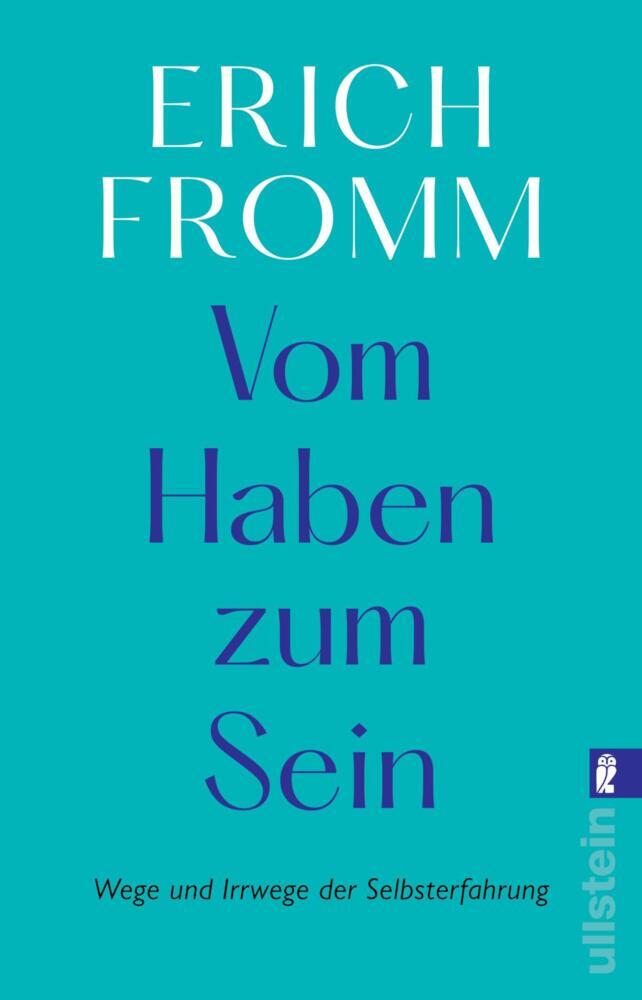 Vom Haben zum Sein (Erich Fromm)