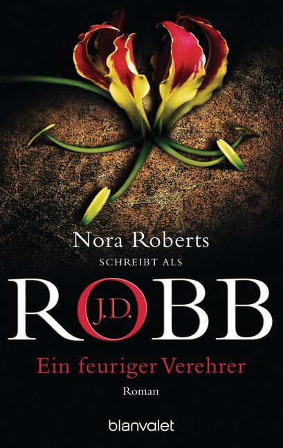 Ein feuriger Verehrer (J. D. Robb)