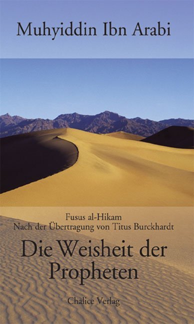 Die Weisheit der Propheten (Muhyiddin Ibn Arabi)