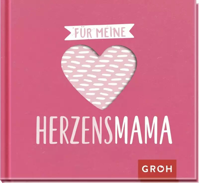 Groh Für meine Herzensmama (Deutsch, 2022, Groh Verlag)