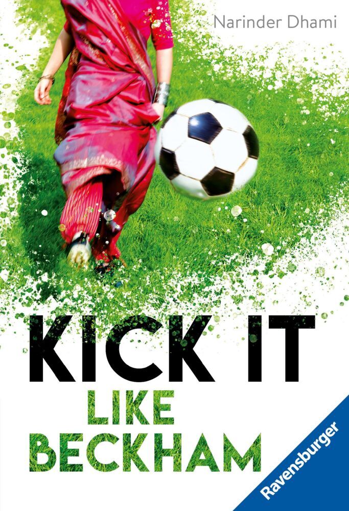 Kick it like Beckham (Narinder Dhami)