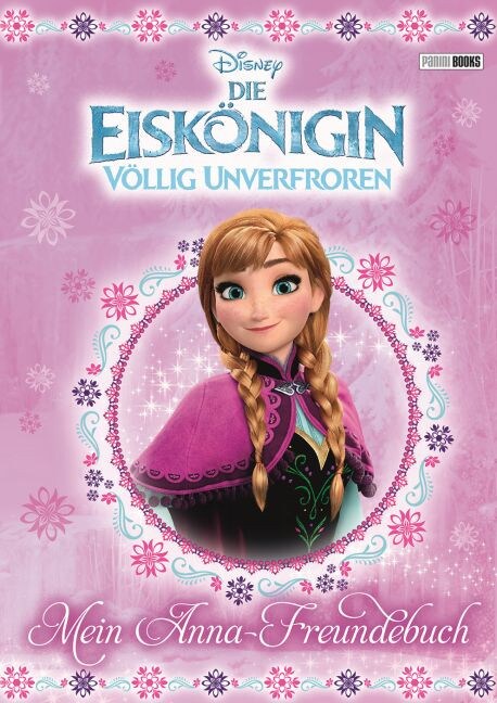 Panini Disney Die Eiskönigin: Mein Anna-Freundebuch (Deutsch, 2015)