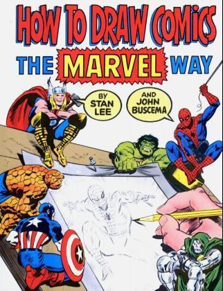 How to Draw Comics the Marvel Way (Stan Lee)