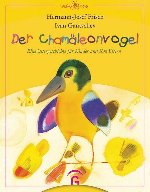 Der Chamäleonvogel (Hermann-Josef Frisch)