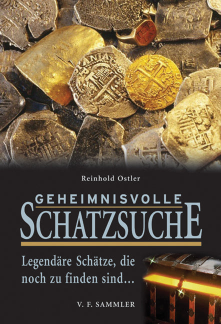Geheimnisvolle Schatzsuche (Reinhold Ostler)