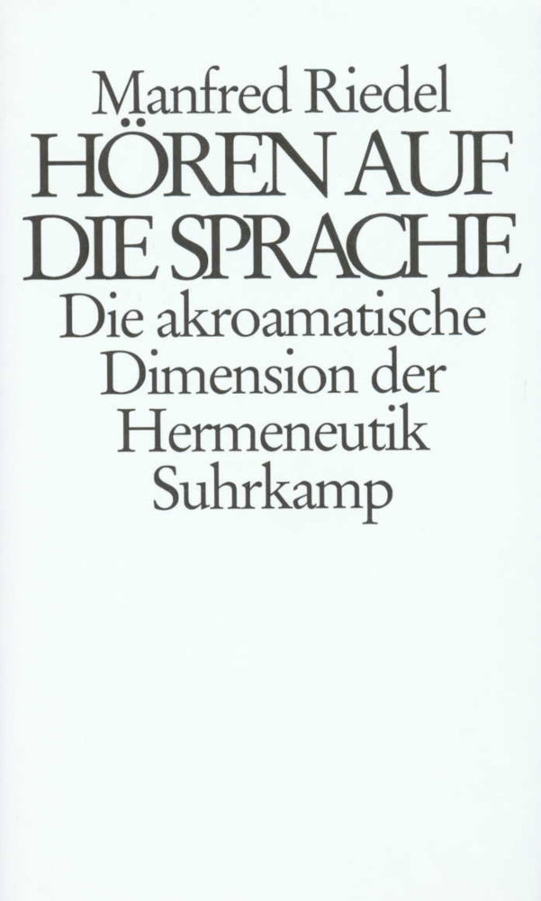 Hören auf die Sprache (Manfred Riedel)