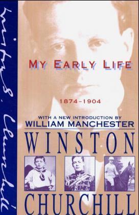 My Early Life 1874-1904 (Winston S. Churchill)