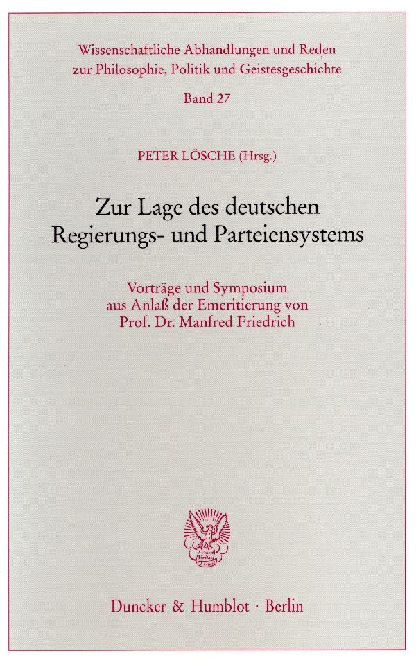 Zur Lage des deutschen Regierungs- und Parteiensystems (Peter Lösche)