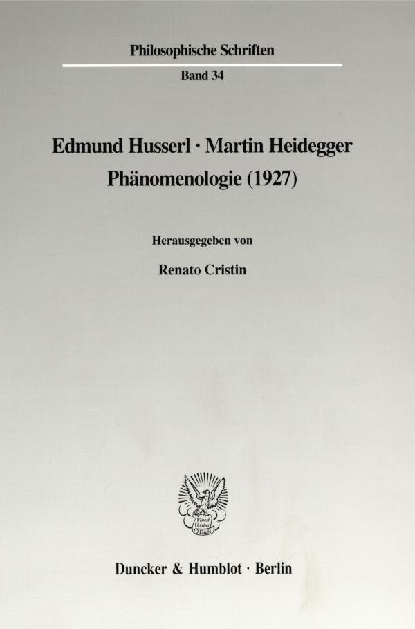 Edmund Husserl, Martin Heidegger: Phänomenologie (1927) (Renato Cristin)