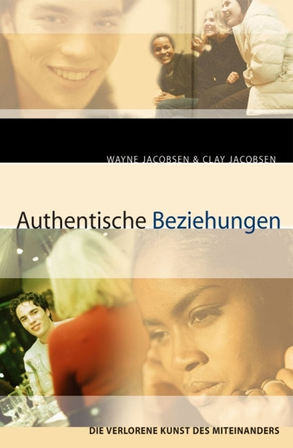 Authentische Beziehungen (Wayne Jacobsen)
