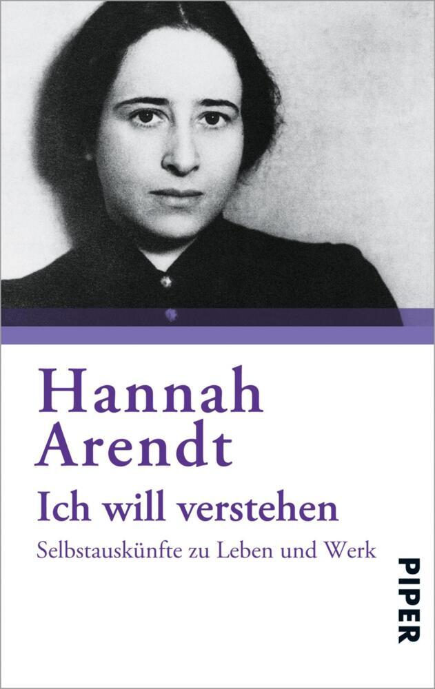Ich will verstehen (Hannah Arendt)