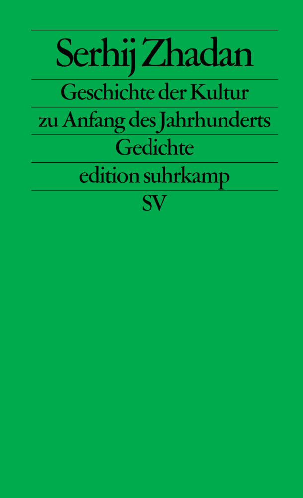 Die Geschichte der Kultur zu Anfang des Jahrhunderts (Serhij Zhadan)
