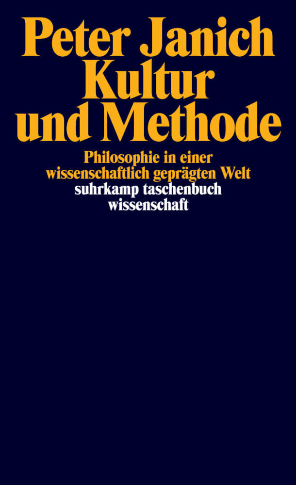 Kultur und Methode (Peter Janich)