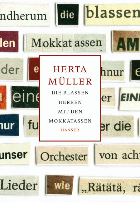 Die blassen Herren mit den Mokkatassen (Herta Müller)