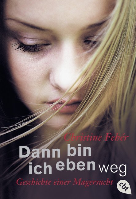 Dann bin ich eben weg (Christine Fehér)