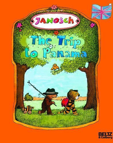 The Trip to Panama (Janosch)