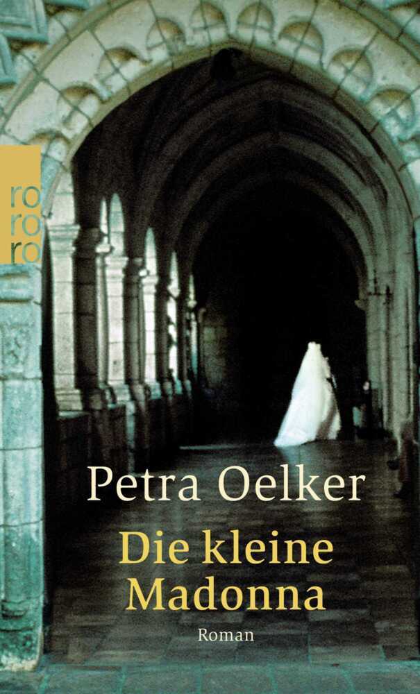 Die kleine Madonna (Petra Oelker)