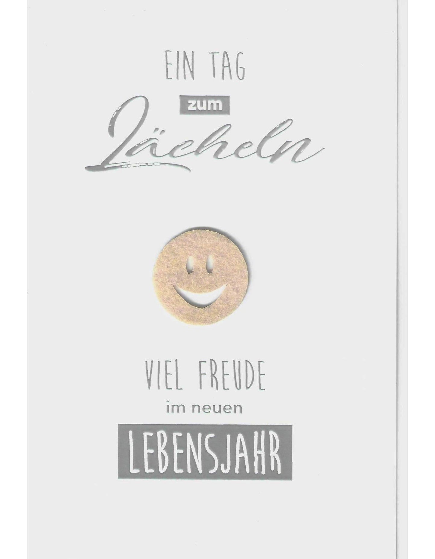 Glückwunschkarte "Ein Tag zum Lächeln viel freude im neuen Lebensjahr" B6
