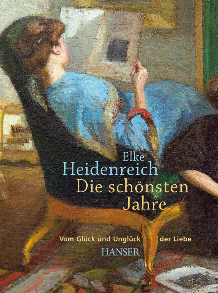 Die schönsten Jahre (Elke Heidenreich)