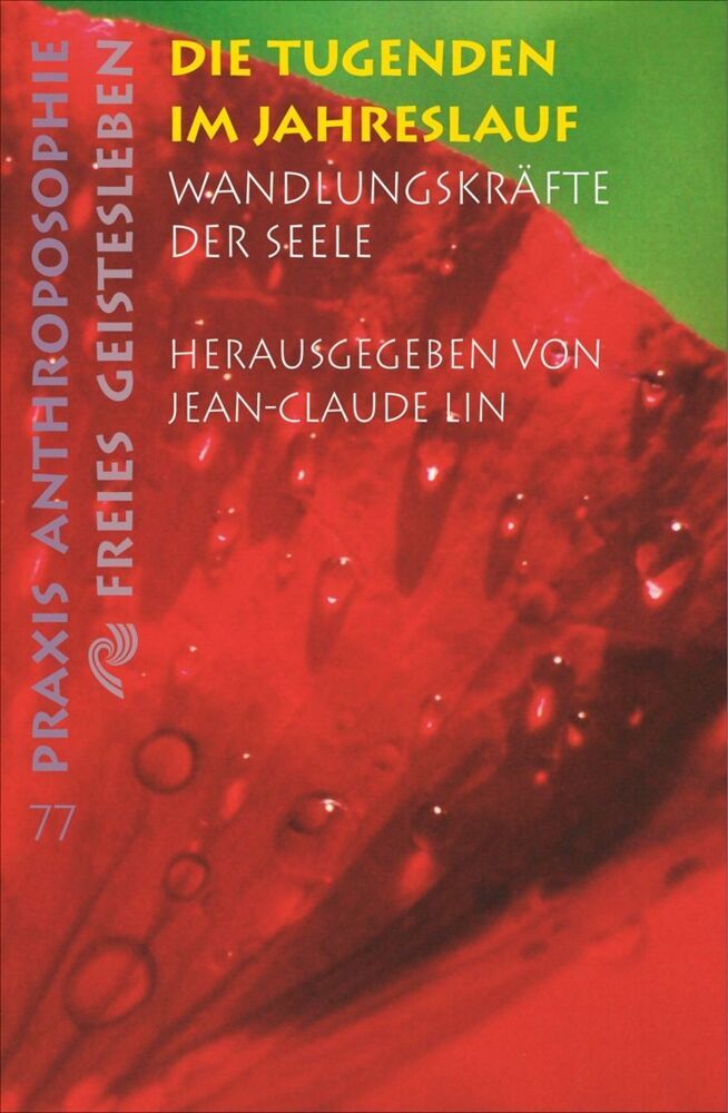 Die Tugenden im Jahreslauf (Jean-Claude Lin)