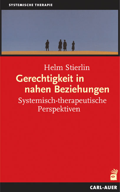Gerechtigkeit in nahen Beziehungen (Helm Stierlin)