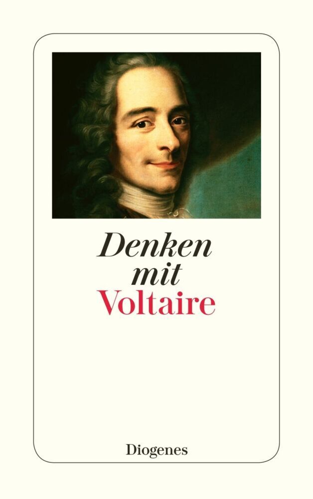 Denken mit Voltaire (Voltaire)