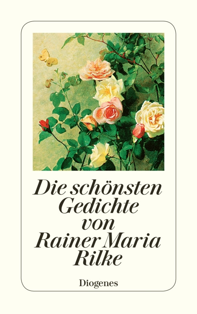 Die schönsten Gedichte (Rainer Maria Rilke)