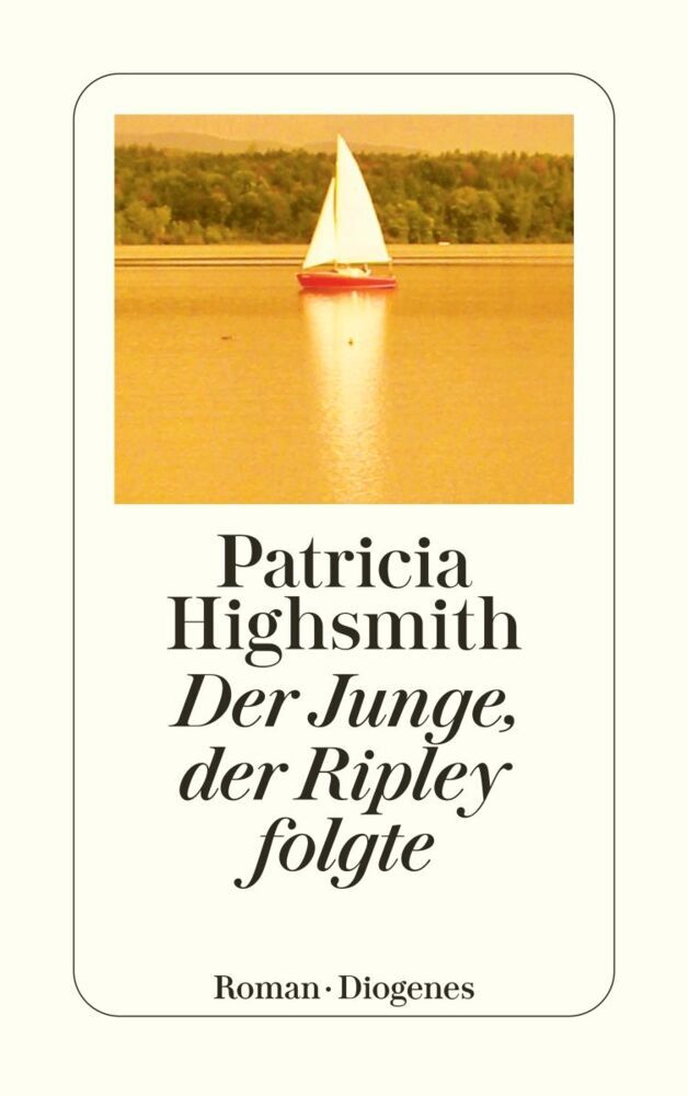 Der Junge, der Ripley folgte (Patricia Highsmith)