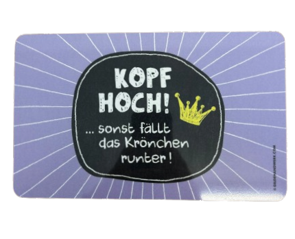 GILDE Brettchen "Kopf hoch"