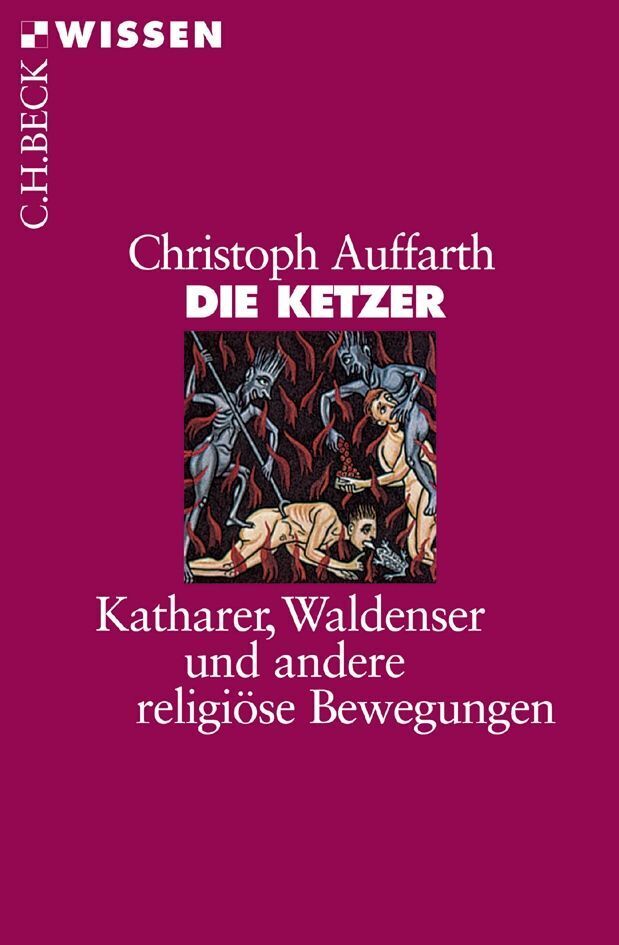 Die Ketzer (Christoph Auffarth)
