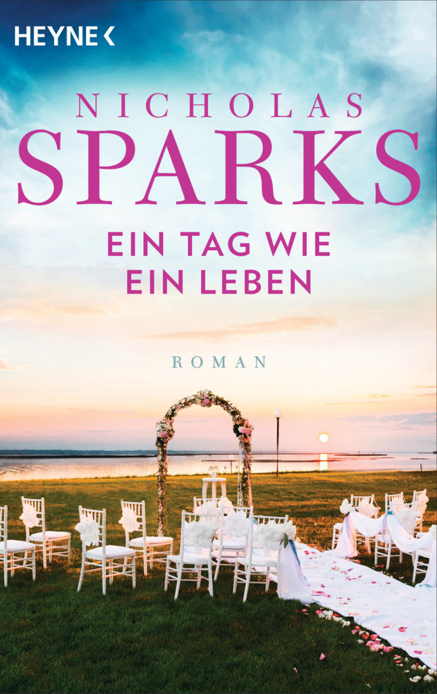 Ein Tag wie ein Leben (Nicholas Sparks)