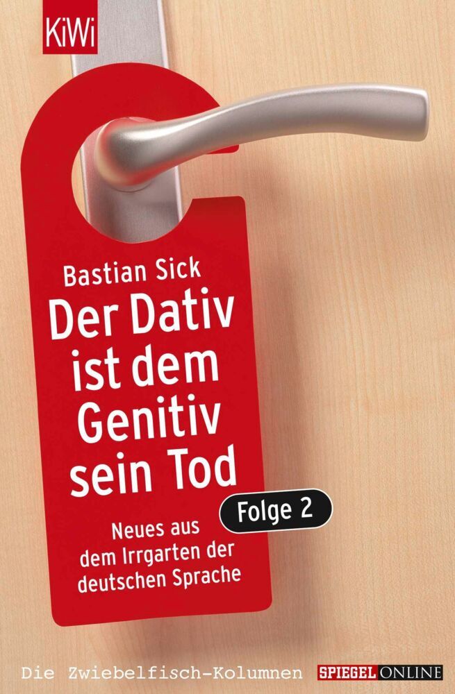 Der Dativ ist dem Genitiv sein Tod. Folge 2.Folge.2 (Bastian Sick)