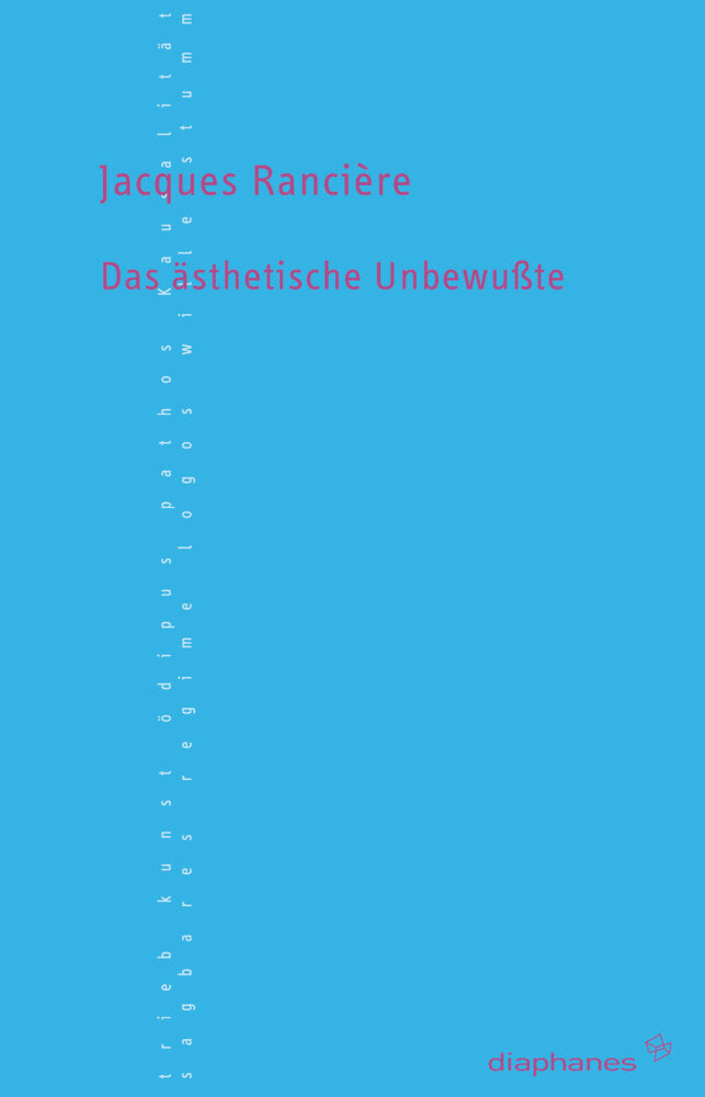 Das ästhetisch Unbewußte (Jacques Rancière)