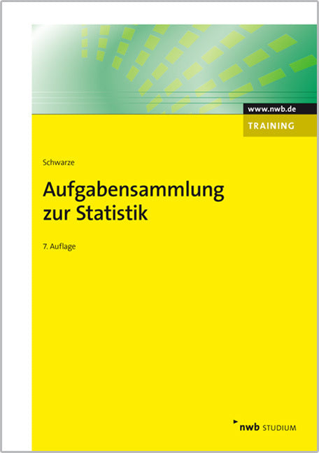 Aufgabensammlung zur Statistik (Jochen Schwarze)
